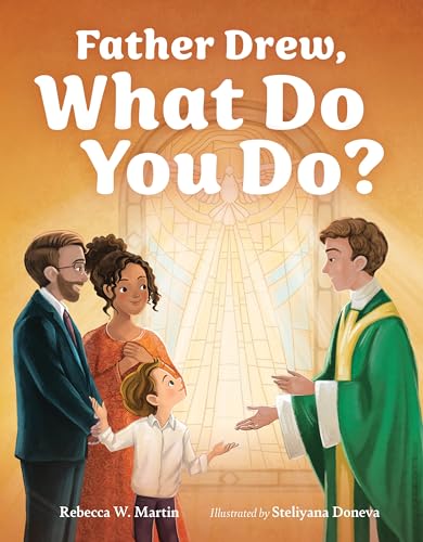 Father Drew, What Do You Do? (Hardcover)