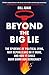 Beyond the Big Lie: The Epi...