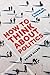 How to Think about Politics: A Guide in Five Parts