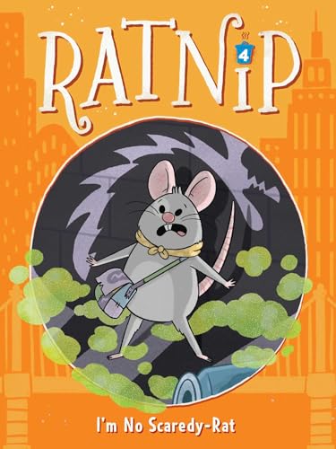 I'm No Scaredy-Rat (Ratnip, #4)