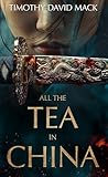 All the Tea in China (The Orchid Hunters series)