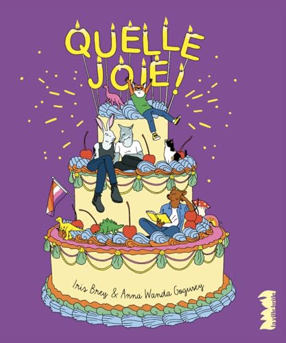 Quelle joie ! (Hardcover)