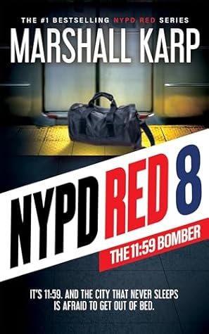 The 11:59 Bomber (NYPD Red, #8)