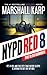 NYPD Red 8: The 11:59 Bomber (NYPD Red #8)