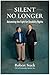 Silent No Longer: Advancing...