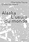 Alaska: L'usure d...