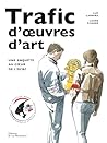 Trafic d' uvres d...