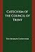 Catechism of the Council of Trent: The Roman Catechism