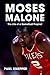 Moses Malone: The Life of a...