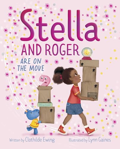 Stella and Roger Are on the Move (Hardcover)