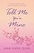 Tell Me You're Mine (Zhao Twin Duology Book 2)