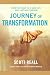 Journey of Transformation: Your Pathway to a New Life and Lasting Freedom