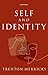 Self and Identity