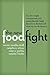 The New Food Fight: How the Weight Management and Eating Disorder Fields Became So Divided and What We Can Do About It