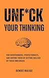 Unf*ck Your Think...