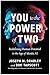 You to the Power of Two by Joseph Bradley