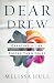 Dear Drew: Creating a Life ...