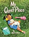 My Quiet Place