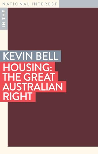 Housing: The Great Australian Right (Paperback)