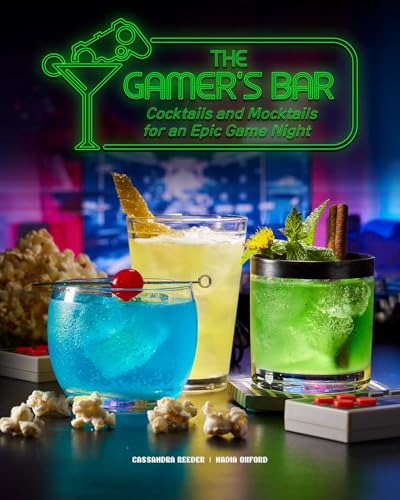 The Gamer's Bar: Cocktails and Mocktails for an Epic Game Night (Hardcover)