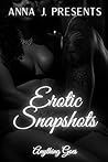 Erotic Snapshots:...