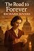 The Road to Forever: A WWII...