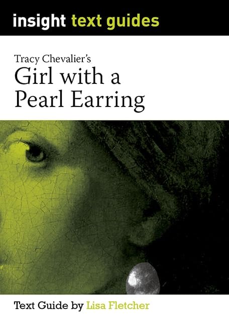 Tracy Chevalier's Girl with a Pearl Earring (Paperback)