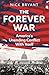 The Forever War: America’s Unending Conflict with Itself – the history behind Trump and JD Vance