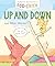 Fox & Chick: Up and Down: a...