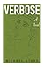 Verbose by Michael Utahs