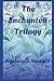 The Enchanted Trilogy