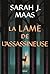 La lame de l'Assassineuse (Keleana, #0.1-0.5)