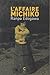 L'Affaire Michiko
