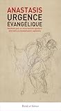 Urgence évangélique: Manifeste pour un universalisme égalitaire alternatif à la mondialisation capitaliste Urgence évangélique: Manifeste pour un universalisme égalitaire alternatif à la mondialisation capitaliste