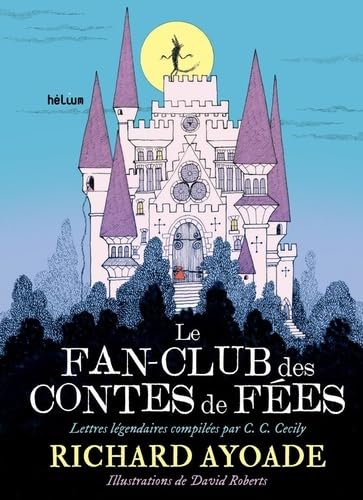 Le Fan-Club des contes de fées (Paperback)