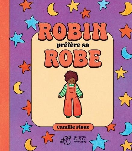 Robin préfère sa robe (Hardcover)