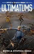 RPG'd Earth Book 4: Ultimatums