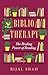 Bibliotherapy: The Healing Power of Reading