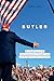 Butler: The Untold Story of the Near Assassination of Donald Trump and the Fight for America's Heartland