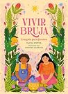 Vivir Bruja (Bein...