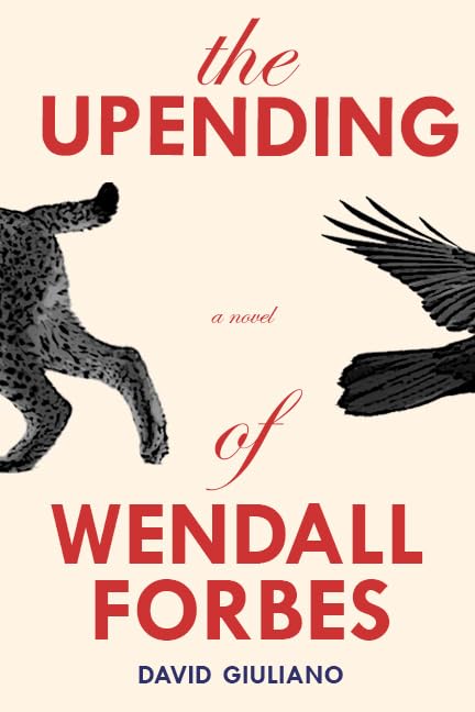 The Upending of Wendall Forbes (Paperback)
