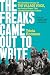 The Freaks Came Out to Write: The Definitive History of the Village Voice, the Radical Paper That Changed American Culture