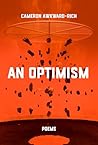 An Optimism: Poems
