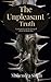 The Unpleasant Truth: A per...