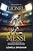 Biography of Lionel Messi: ...