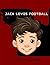 Jack Loves Football: A Will...