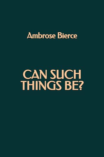 Can Such Things Be?
