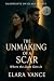 The Unmaking of a Scar: Whe...