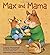 Max and Mama