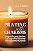 Praying with Charisms: Pray...
